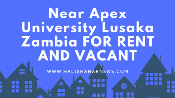 Lusaka Zambia FOR RENT AND VACANT